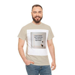 "DREAM BIG" Inspirational Unisex Heavy Cotton Graphic Tee. Best Graphic Motivational T-Shirt. - Best Gifter Ever: Unwrap Your Passion: Ski. Snowboard. Travel. Love. Play. Shop.