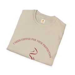 Graphic Tee: I Need Coffee for Your Protection” Crewneck Cotton T-Shirt. Great for Layering. Gift for Coffee Lovers. - Best Gifter Ever: Unwrap Your Passion: Ski. Snowboard. Travel. Love. Play. Shop.