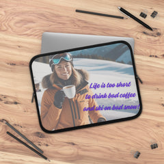 “Life is Too Short” Laptop Sleeve: Coolest Protection for Your Tech - Best Gifter Ever: Unwrap Your Passion: Ski. Snowboard. Travel. Love. Play. Shop.