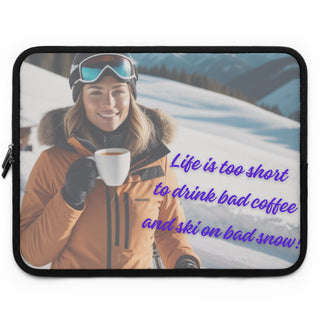 “Life is Too Short” Laptop Sleeve: Coolest Protection for Your...