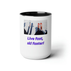 “Live Fast, Ski Faster” Two - Tone Ceramic Mug – 15oz | Year - Round Adventure I Trending Gift for Skiers - Best Gifter Ever: Unwrap Your Passion: Ski. Snowboard. Travel. Love. Play. Shop.