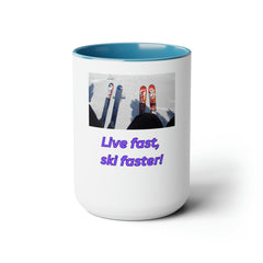 “Live Fast, Ski Faster” Two - Tone Ceramic Mug – 15oz | Year - Round Adventure I Trending Gift for Skiers - Best Gifter Ever: Unwrap Your Passion: Ski. Snowboard. Travel. Love. Play. Shop.