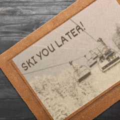 Ski You Later - Ski Rug, Welcome Mat, Winter Cabin Decor, Ski Lodge Area Rug, Rustic Home Decor, Mountain Home Decor, Ski Boot Mat, Best Gift for Her - Best Gifter Ever: Everyday Items and Unique Gifts for Ski, Snowboard, Travel, and More