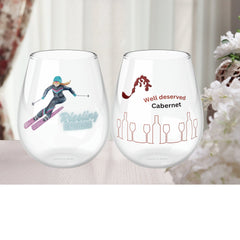 Well deserved Cabernet - Original stemless wine glass, 11.75oz. Mix and match original design collection. - Best Gifter Ever: Unwrap Your Passion: Ski. Snowboard. Travel. Love. Play. Shop.