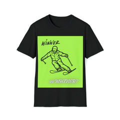 'Winner or Whiner?’ Ski T-Shirt – Conquer the Slopes in Style - Best Gifter Ever: Unwrap Your Passion: Ski. Snowboard. Travel. Love. Play. Shop.