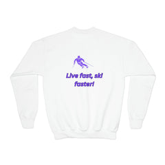 Youth Sweatshirt: Live Fast, Ski Faster | Cozy Crewneck in Multiple Colors - Best Gifter Ever: Unwrap Your Passion: Ski. Snowboard. Travel. Love. Play. Shop.